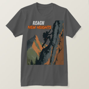 Reach New Heights – Climbing Day Tribute T-Shirt