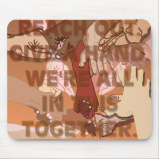 Reach Out Mousepad