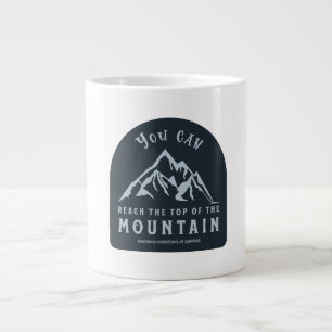 Reach the Top of the Mountain Giant Coffee Mug