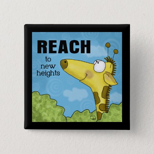 Reach to New Heights Giraffe Button