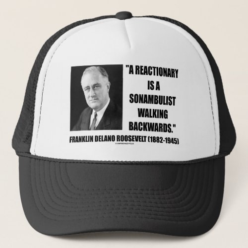 Reactionary Sonambulist Walking Backwards Trucker Hat