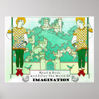 Read a Book and Enter the World of Imagination Poster