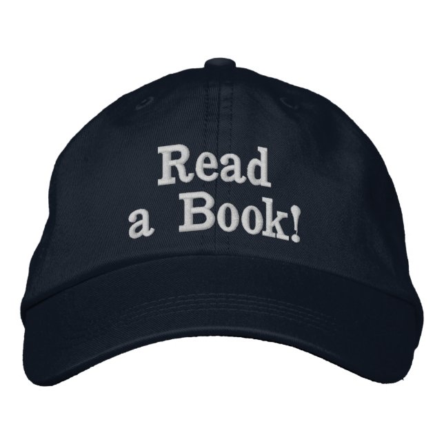 Read a Book! Embroidered Baseball Cap (Front)