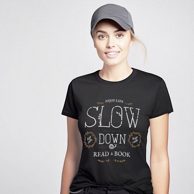 Read a Book Happy Slow Life T-Shirt (Read a Book Happy Slow Life T-Shirt)