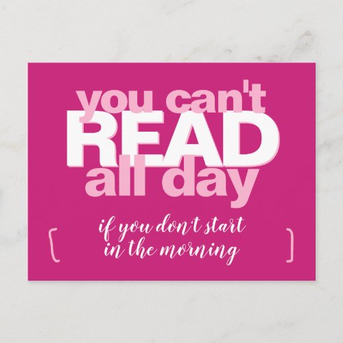 Read All Day Funny Book Lover Pink Typography Postcard