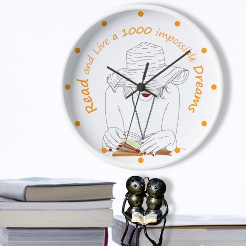 Read and Live a 1000 Impossible Dreams Clock