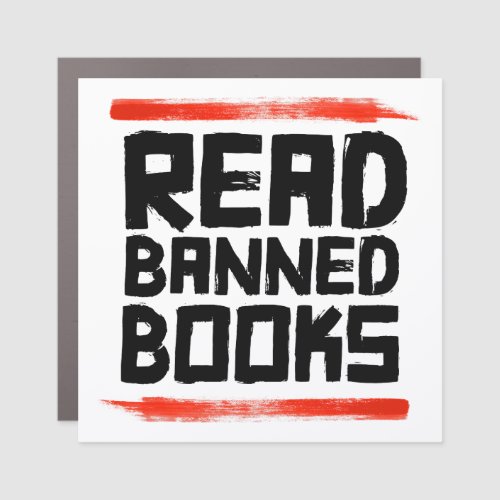 READ BANNED BOOKS CAR MAGNET