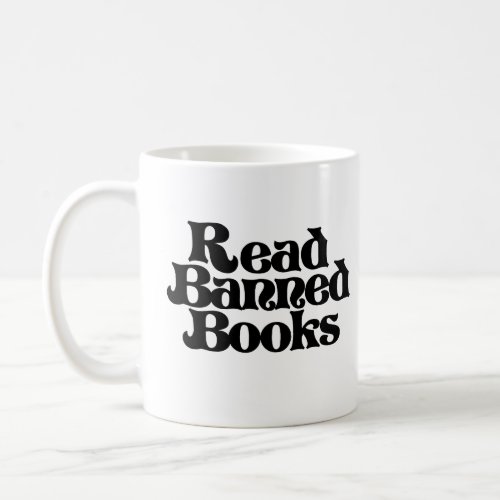 Read Banned Books Coffee Mug