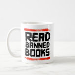 READ BANNED BOOKS COFFEE MUG