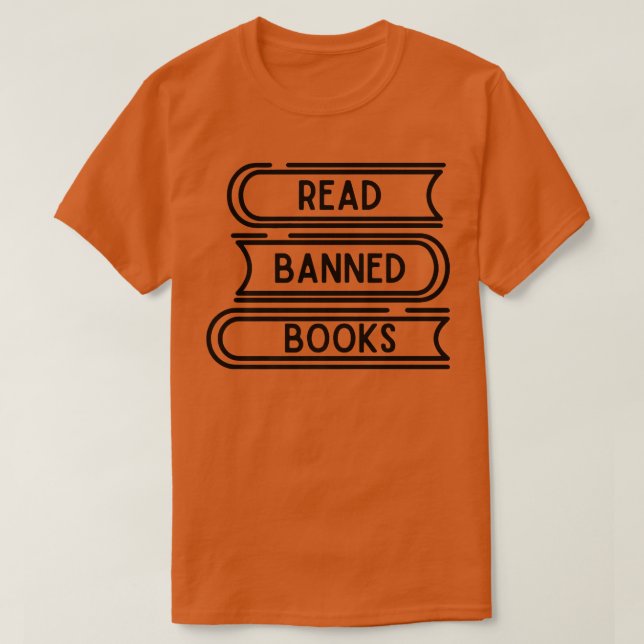 Read Banned Books Funny Book Lover World Book Day  T-Shirt (Design Front)