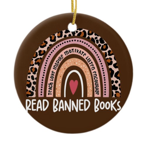Read Banned Books Leopard Rainbow For Book Lovers Ceramic Ornament