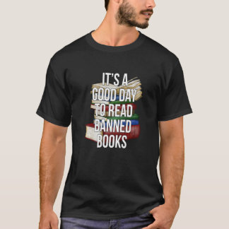 Read Banned Books Librarian Bookworm Book Reader T-Shirt