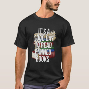 Read Banned Books Librarian Bookworm Book Reader T-Shirt