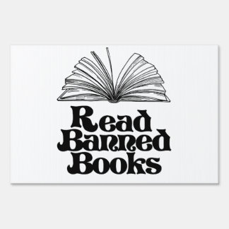 Read Banned Books Sign