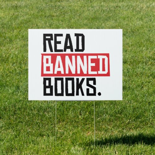 Read Banned Books Sign