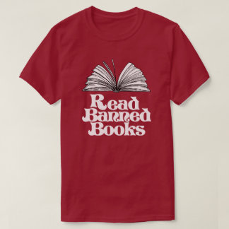 Read Banned Books T-Shirt
