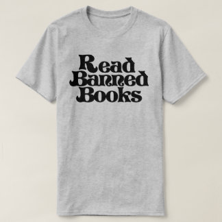 Read Banned Books T-Shirt