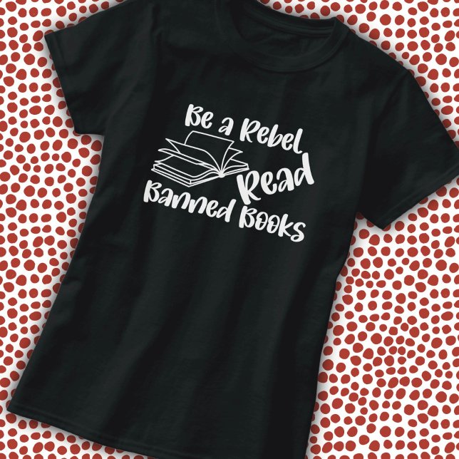 Read Banned Books  T-Shirt (Creator Uploaded)
