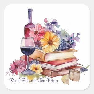 Read Between the Wines Book Lover Square Sticker