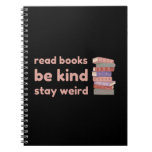 read books be kind stay weird