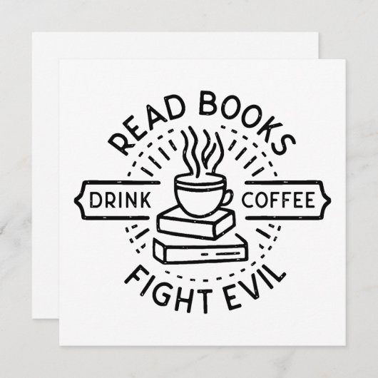 Read books drink coffee fight evil (Front/Back)
