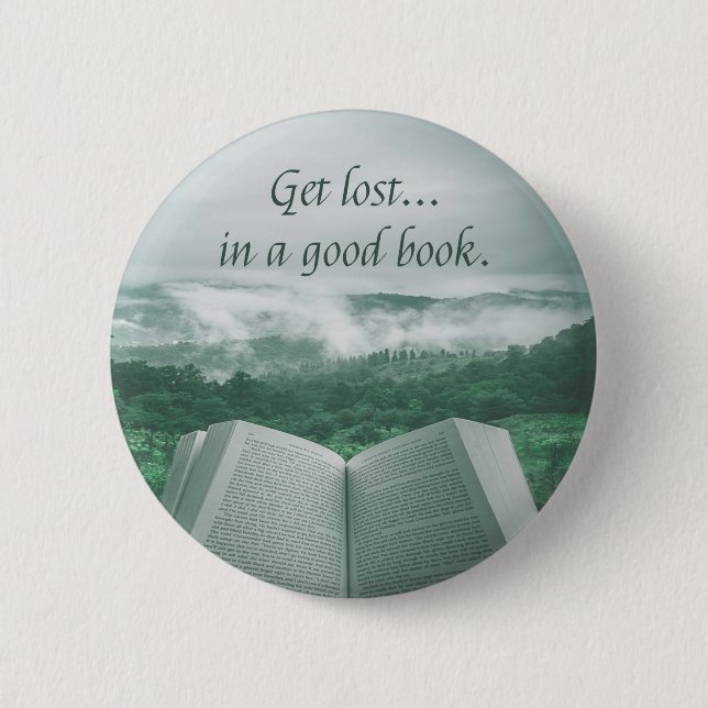 Read Books, Get Lost in a Good Book Button (Front)