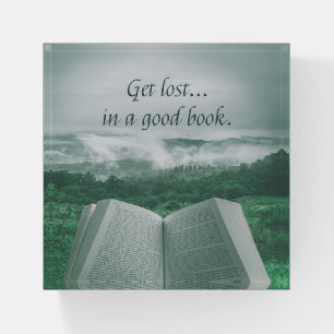 Read Books, Get Lost in a Good Book Paperweight