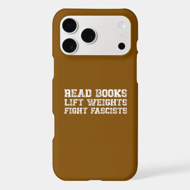 Read Books Lift Weights Fight Fascists  Case-Mate iPhone Case (Back)