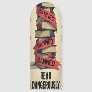 Read Dangerously Banned Books Bookmark