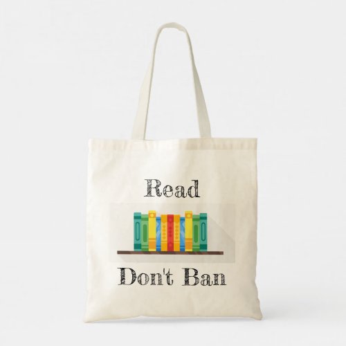 Read Dont Ban Tote Bag