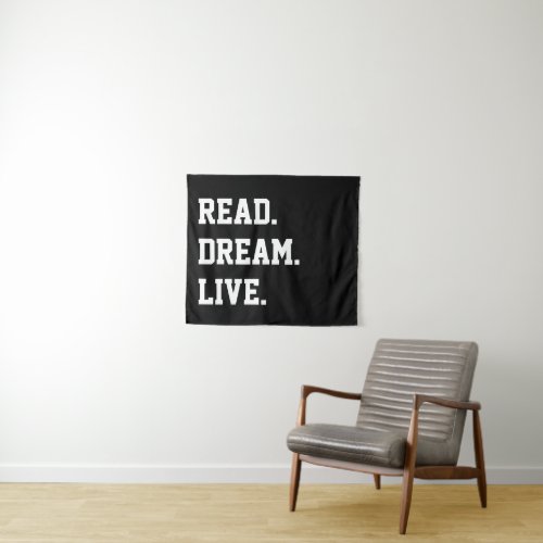 Read Dream Live Custom Motivational Wall Art Tapestry