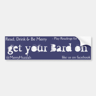 Read, Drink & Be Merry Shakespeare Bumpersticker Bumper Sticker