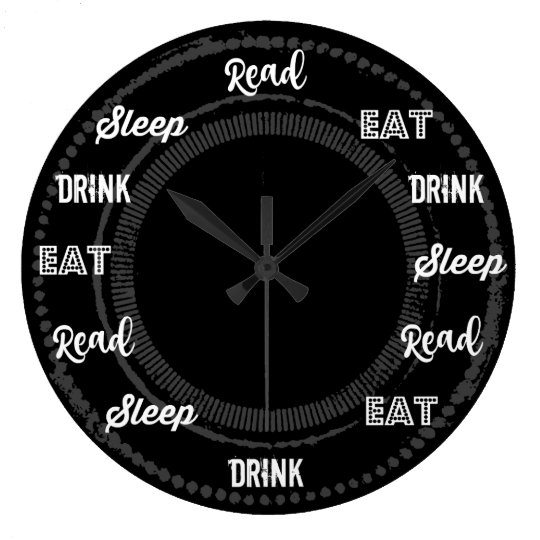Read Eat Drink Sleep Repeat Large Clock