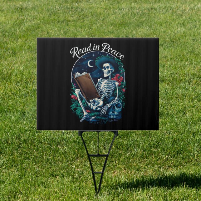 Read in Peace Skeleton Reading Book Lover Bookish  Sign (Insitu)