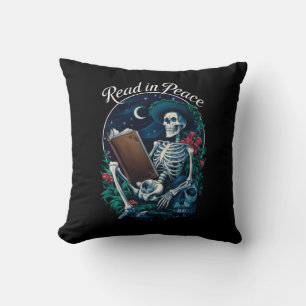 Read in Peace Skeleton Reading Book Lover Bookish  Throw Pillow