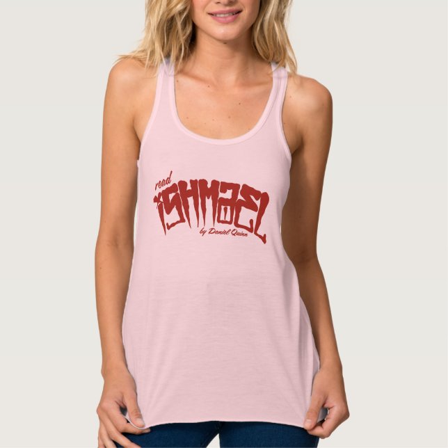 Read Ishmael by Daniel Quinn Tank Top (Front)