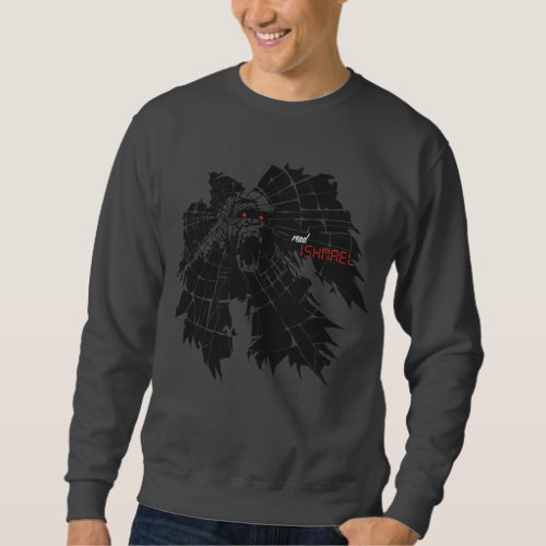 Read Ishmael Raven T_Shirt Sweatshirt