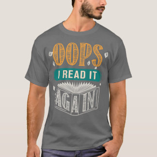 Read It Again Book Lover Gifts Librarian Bookworm  T-Shirt