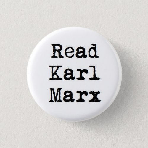 Read Karl Marx Pinback Button