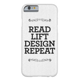 Read Lift Design Repeat Barely There iPhone 6 Case