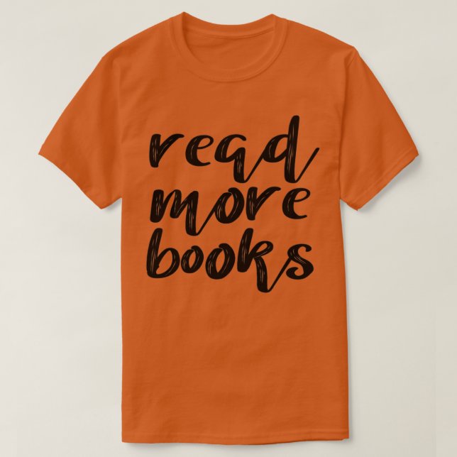 Read more books 1 T-Shirt (Design Front)