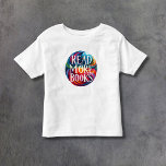 Read More Books Please! Colorful Toddler T-shirt