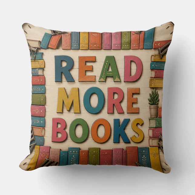 Read More Books Reading Classroom  Throw Pillow (Front)