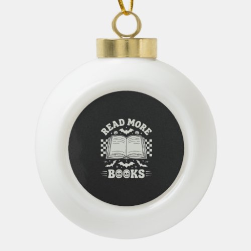 Read More Books Retro Halloween Book Lover Ceramic Ball Christmas Ornament