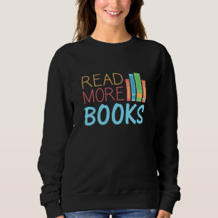 Read More Books Sweatshirt