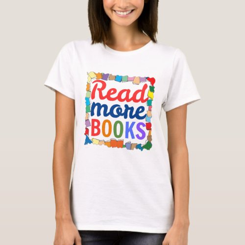 Read More Books T-Shirt