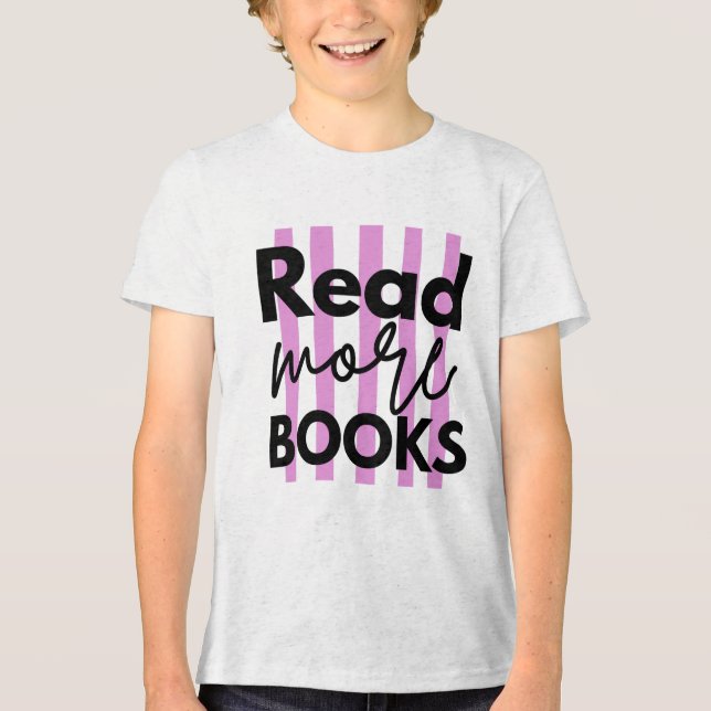 Read More Books Tri-Blend Shirt (Front)
