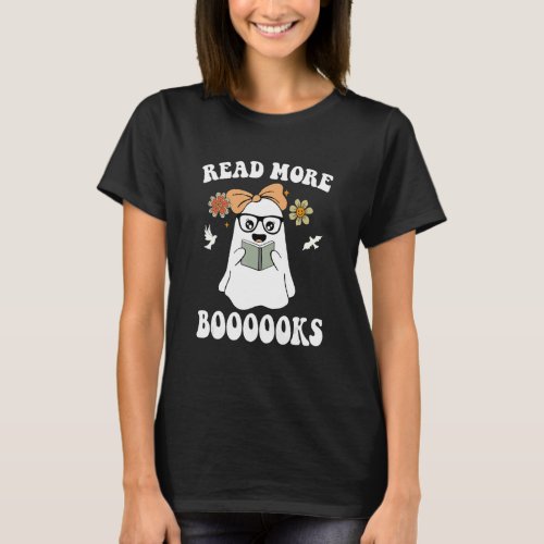 Read More Boooooks Cute Ghost Read More Boooooks H T_Shirt