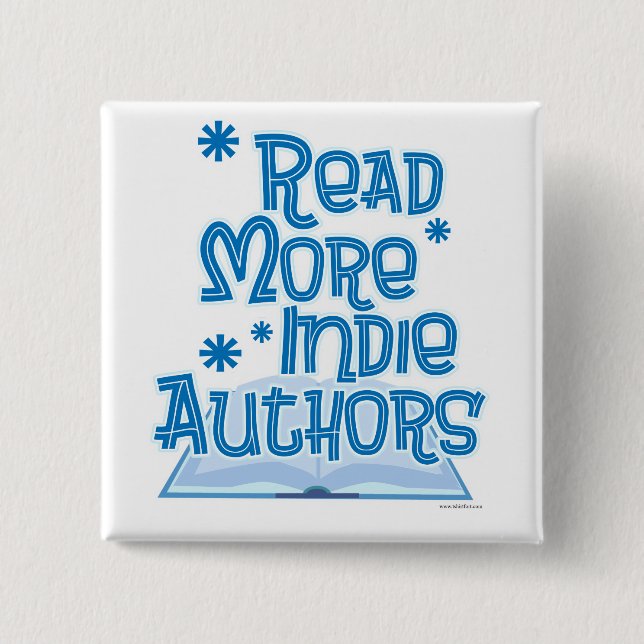 Read More Indie Authors Today Motto Button (Front)