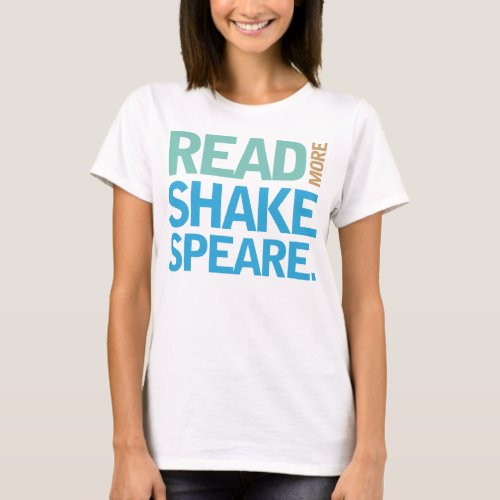 Read More Shakespeare T_Shirt